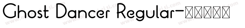 Ghost Dancer Regular字体转换